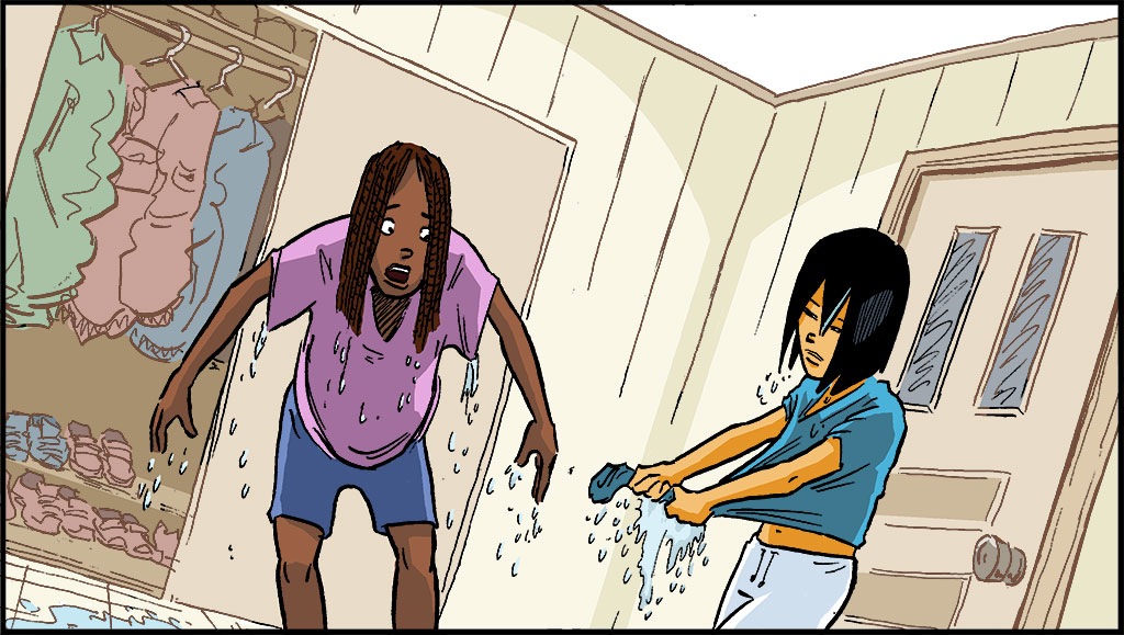 Raina y su amiga están en casa de Raina con la ropa completamente mojada.