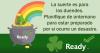 Una olla de oro con un sombrero de duende al final de un arco iris. La suerte es para los duendes. Planifique de antemano para estar preparado por si ocurre un desastre. 