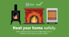 Heat your home safely. Keep anything that can burn 3 feet away from a fireplace, wood stove or space heater. 